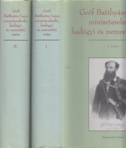 Urbn Aladr  (szerk.) - Grf Batthyny Lajos miniszterelnki, hadgyi s nemzetri iratai I-II