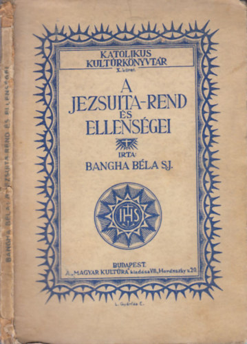 Bangha Bla - A Jezsuita-rend s ellensgei