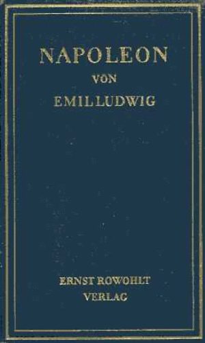 Emil Ludwig - Napoleon