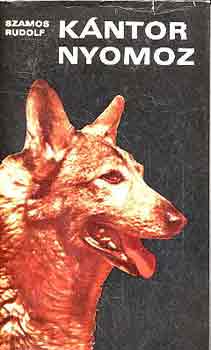 Szamos Rudolf - K�ntor nyomoz