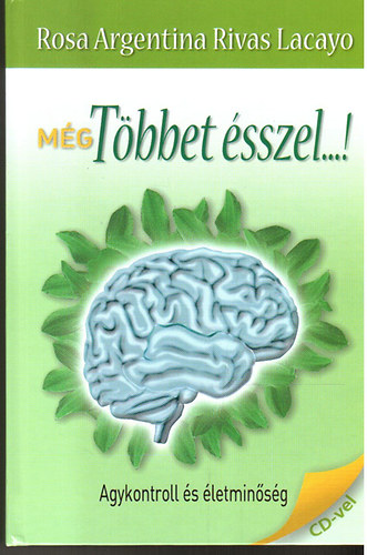 Rosa Argentina Rivas Lacayo - M�g t�bbet �sszel...!