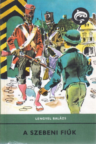 Lengyel Bal�zs - A szebeni fi�k