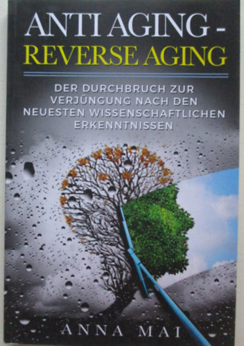 Anti aging - reverse aging