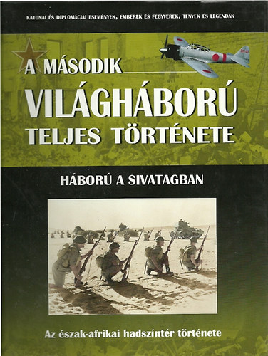 Prantner Z�modits - A m�sodik vil�gh�bor� teljes t�rt�nete 16. - H�bor� a sivatagban