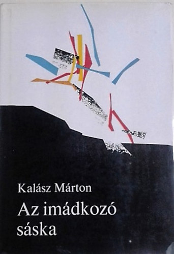 Kal�sz M�rton - Az im�dkoz� s�ska