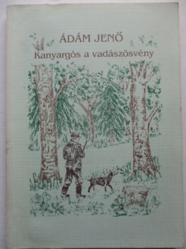 �d�m Jen� - Kanyarg�s a vad�sz�sv�ny