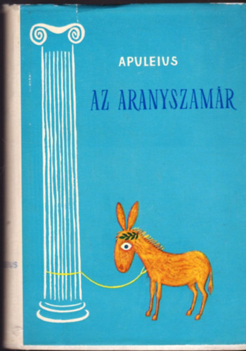 Apuleius - Az aranyszam�r