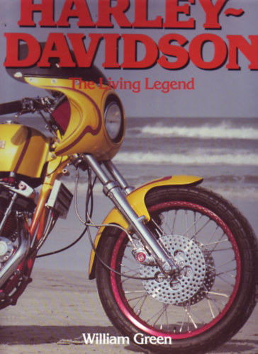 William Green - Harley-Davidson - The Living Legend