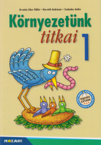 Szabados Anik, Horvth Andrsn rvain Libor Ildik - Krnyezetnk titkai 1