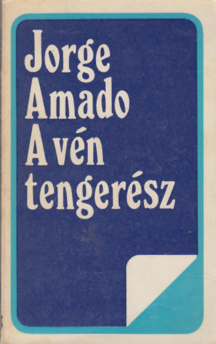 Jorge Amado - A vn tengersz