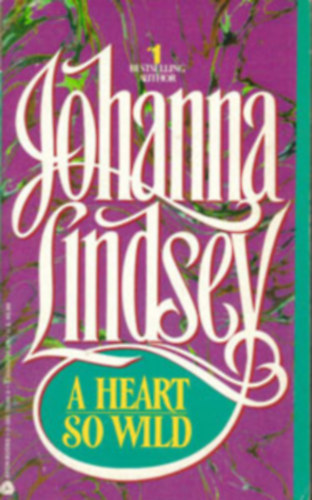 Johanna Lindsey - A heart so wild