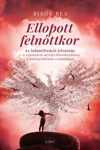 Bib�k Bea - Ellopott feln�ttkor