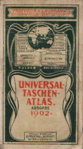 A.L. Hickmann - Geographisch-statistischer Universal-Taschen-Atlas