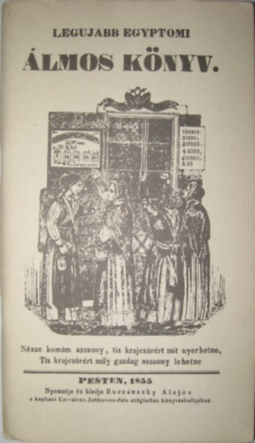 Legujabb egyptomi �lmos k�nyv (reprint)