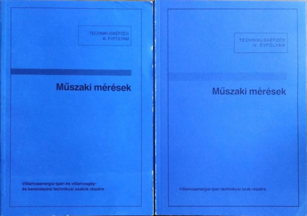 Gregor B�la - M�th� B�la - P�ncz�l B�la - M�szaki m�r�sek, III-IV. (2 k�tet)