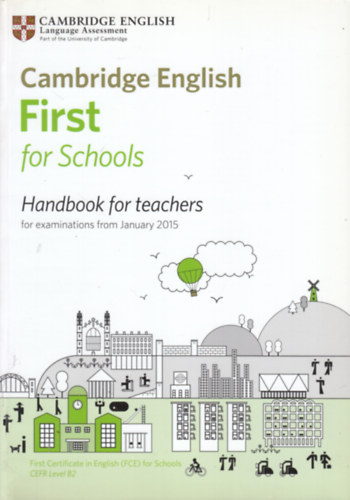 Cambridge English First for Schools Handbook for teachers