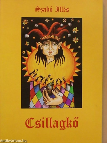 Szab� Ill�s - Csillagk� MESEREG�NY