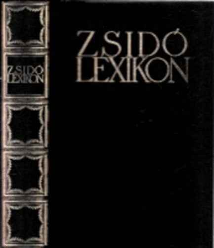 Ujvri Pter  (szerk.) - Zsid lexikon (reprint)