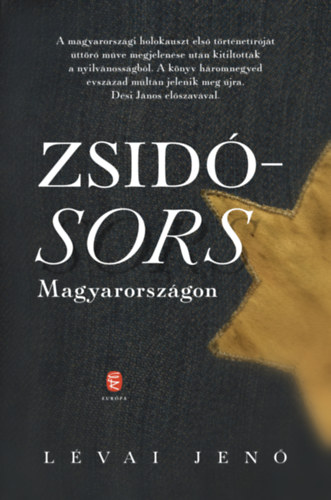 Lvai Jen - Zsidsors Magyarorszgon