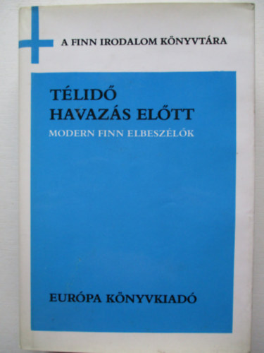 Tlid havazs eltt (Modern finn elbeszlk)