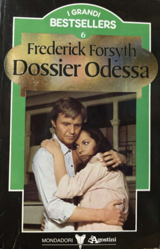 Frederik, Frederick Forsyth Forsyth - Dossier Odessa