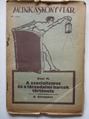 Max Beer - A szocializmus �s a t�rsadalmi harcok t�rt�nete II. - K�z�pkor