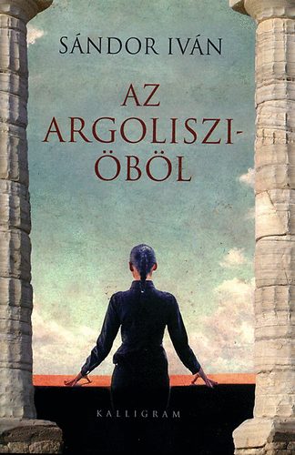 S�ndor Iv�n - Az Argoliszi-�b�l