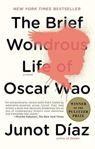 Junot Díaz - The Brief Wondrous Life of Oscar Wao