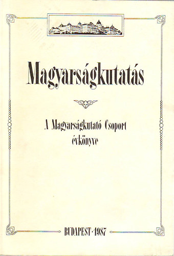 Juhsz Gyula - Magyarsgkutats 1987