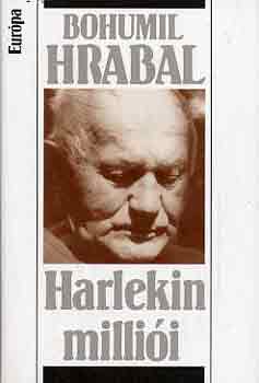 Bohumil Hrabal - Harlekin millii