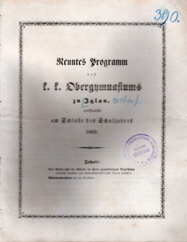 Neuntes Programm des k. k. Obergymnasiums zun Iglau am Schusche des Schuljahres 1859