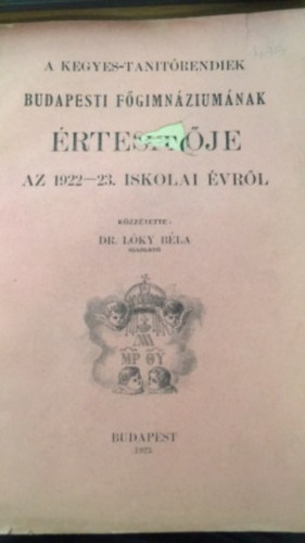 ismeretlen - A kegyes-tanitrendiek budapesti fgimnziumnak rtestje az 1922-23. iskolai vrl