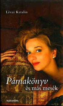 Lvai Katalin - Prnaknyv s ms mesk