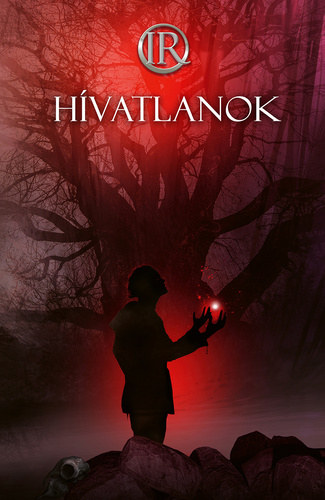 Zsoldos Árpád (szerk.) - Zsoldos Adrienn (szerk.) - Hívatlanok - Az irodalmi Rádió alkotóközösségének fantasy, sci-fi, horror antológiája