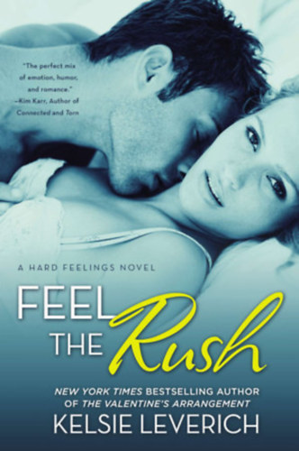 Kelsie Leverich - Feel the Rush