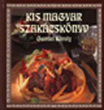 Gundel Kroly - Kis magyar szakcsknyv