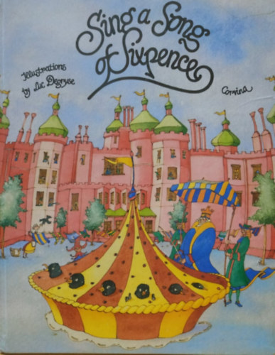 Corvina Kiad� - Sing a song of sixpence (English nursery rhymes)