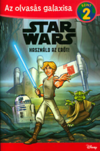 Michael Siglain - Star Wars - Használd az Erőt! + Menekülés Darth Vader elől