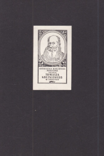 Ex Libris - Gromadzka Biblioteka Publiczna Imienia Tomasza Nocznickiego W Goscinie (eredeti nyomat)