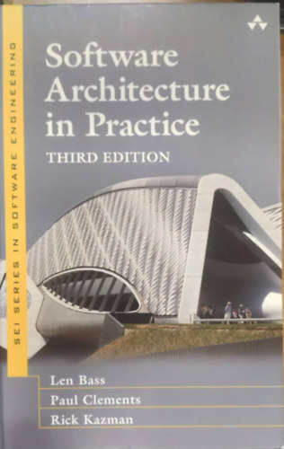 Paul Clements, Rick Kazman Len Bass - Software Architecture in Practice