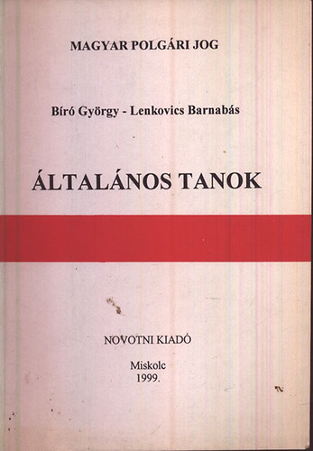 B�r� Gy�rgy- Lenkovics Barnab�s - �ltal�nos tanok (Magyar polg�ri jog)