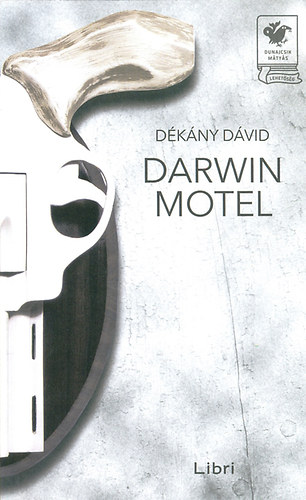 D�k�ny D�vid - Darwin Motel