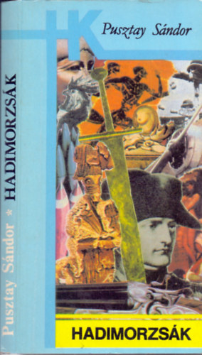 Pusztay S�ndor - Hadimorzs�k