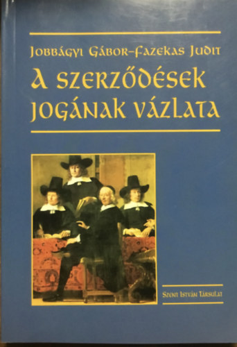 Jobbágyi-Fazekas - A Szerződések jogának vázlata