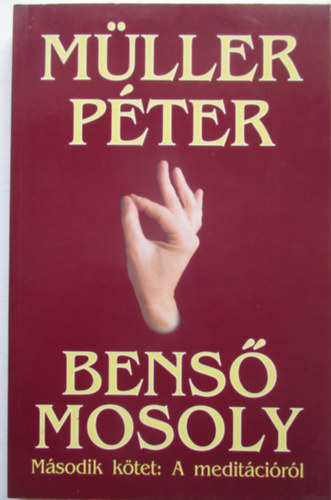 M�ller P�ter - Bens� mosoly II. - A medit�ci�r�l