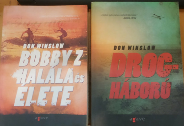 Don Winslow - 2 db Don Winslow: Bobby Z hal�la �s �lete + Drogh�bor�