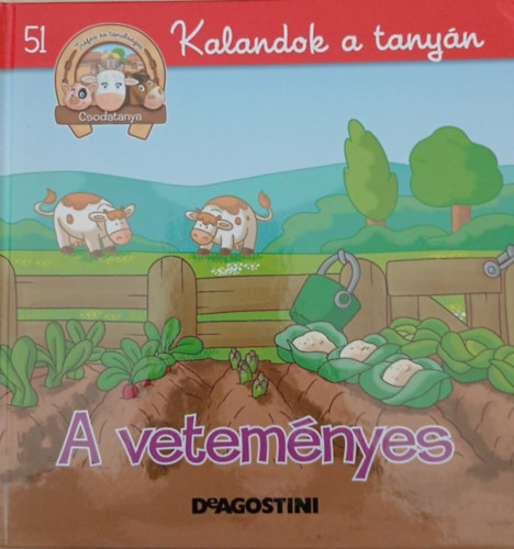 A veteményes (Csodatanya 51. - Kalandok a tanyán)