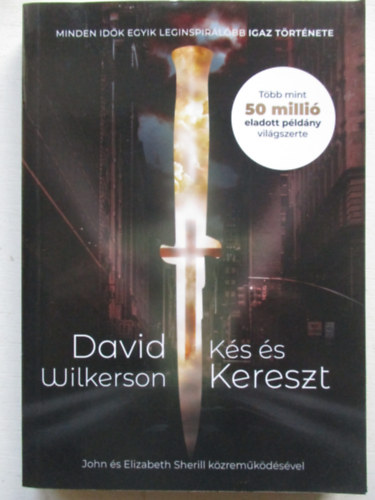 David Wilkerson - K�s �s kereszt