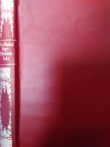 R�zsa G�za ford. Romain Rolland - Jean Christophe P�risban - Egy p�risi h�z