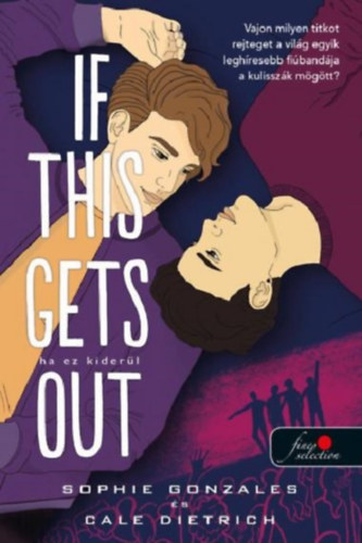 Cale Dietrich Sophie Gonzales - If This Gets Out - Ha ez kiderül